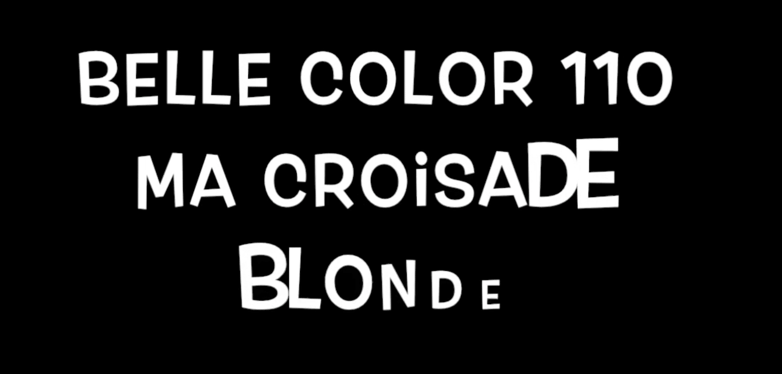 coloration blonde seule à la maison belle color 110 coloration blonde seule à la maison belle color 110