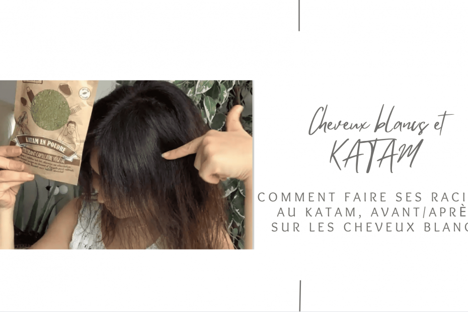 Comment faire ses racines au Katam, avant après sur les cheveux blancs