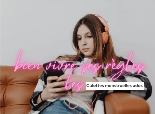 avis culotte periodique pour les adolescentes Nana