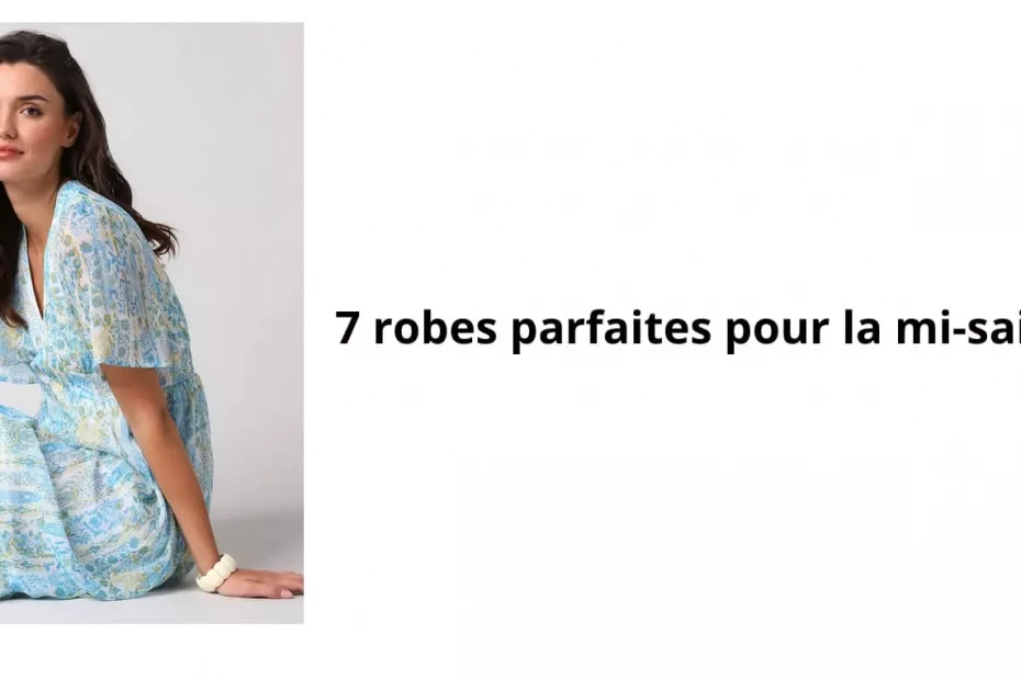 quelle robe pour le printemps 2026